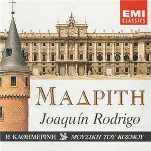 Joaquín Rodrigo - Μαδρίτη: Joaquín Rodrigo Album