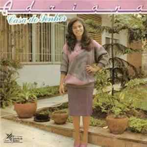 Adriana - Casa Do Senhor Album