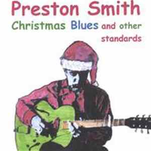 Preston Smith - Christmas Blues and other standards Album