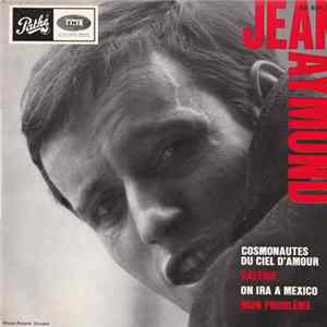 Jean Aymond - Cosmonautes Du Ciel D'amour / Valérie / On Ira A Mexico / Mon Problème Album