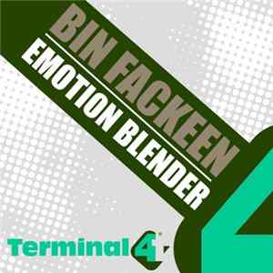 Bin Fackeen - Emotion Blender Album