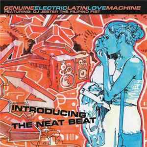 Genuine Electric Latin Love Machine - Introducing The Neat Beat Album