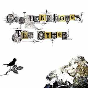 One Hand Loves The Other - One Hand Loves The Other Album
