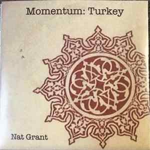 Nat Grant - Momentum: Turkey Album