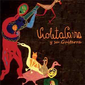 Violeta Parra - Violeta Parra y su guitarra Album