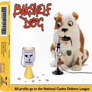 Bakshelf Dog - No Limits Album