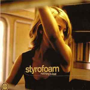 Styrofoam - Nothing's Lost Album