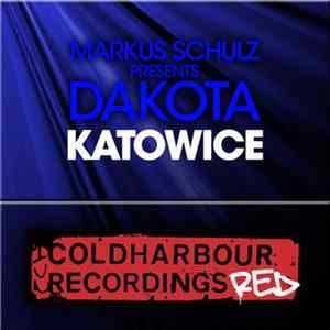 Markus Schulz Presents Dakota - Katowice Album