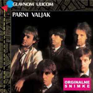 Parni Valjak - Glavnom Ulicom Album