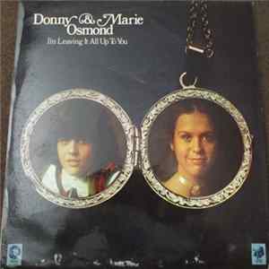 Donny & Marie Osmond - I'm Leaving It All Up To You Album