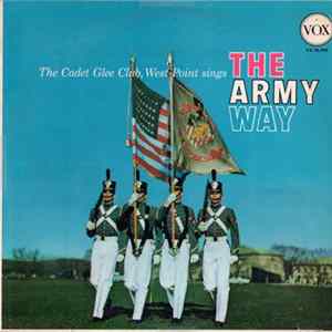 The Cadet Glee Club, West Point - The Army Way Album