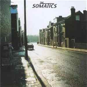 The Somatics - The Somatics Album