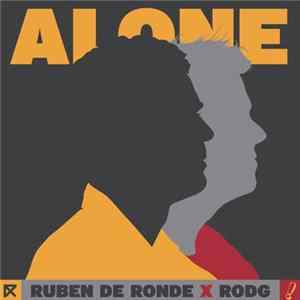 Ruben de Ronde x Rodg - Alone Album