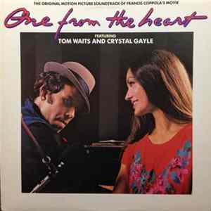 Tom Waits And Crystal Gayle - One From The Heart - The Original Motion Picture Soundtrack Of Francis Coppola's Movie Album
