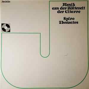 Spiro Thomatos - Musik Aus Der Blütezeit Der Gitarre Album