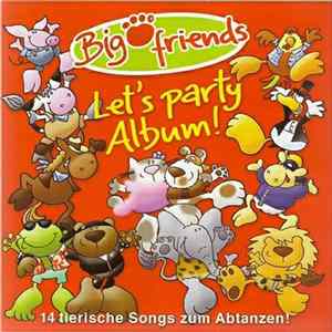 Big Foot Friends - Let's Party Album! Album