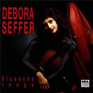 Debora Seffer - Bluesons Rouge Album