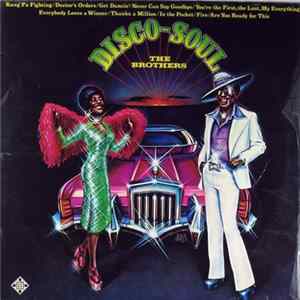 The Brothers - Disco-Soul Album