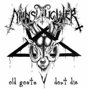NunSlaughter - Old Goats Don't Die Album