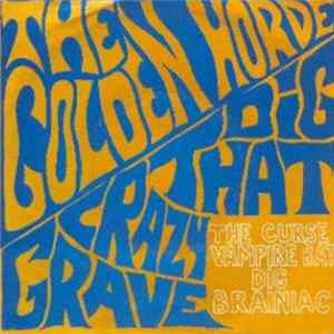 The Golden Horde - Dig That Crazy Grave Album