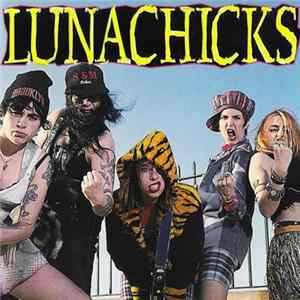 Lunachicks - Lunachicks Album