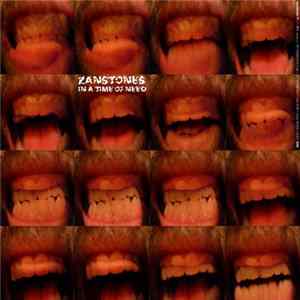 Zanstones - In A Time Of Need Album