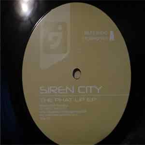Siren City - The Phat Lip E.P. Album