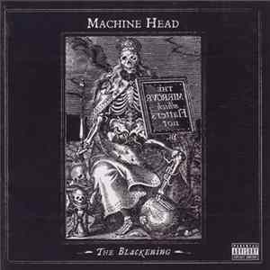 Machine Head - The Blackening Album