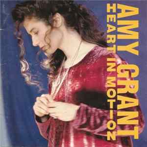Amy Grant - Heart In Motion Album