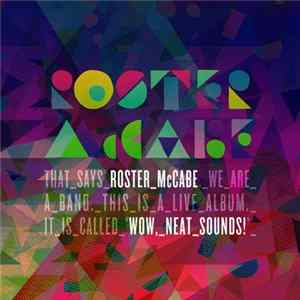 Roster McCabe - Wow, Neat Sounds! Album