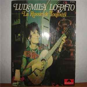 Ludmila Lopato - La Russie De Toujours Album