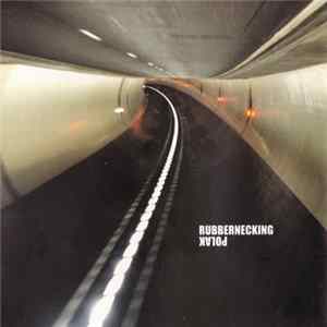 Polak - Rubbernecking Album