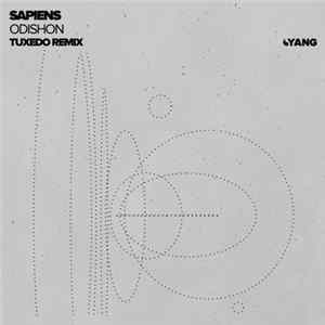 Sapiens - Odishon (Tuxedo Remix) Album