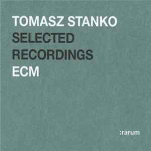 Tomasz Stanko - Selected Recordings Album