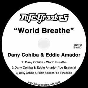 Dany Cohiba & Eddie Amador - World Breathe Album