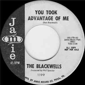 The Blackwells - You Took Advantage Of Me / I Album