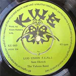 The Yahoos Band - Luo Union F.C.No.1 / Ah-Di Album
