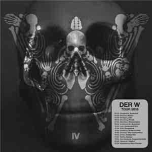 Der W - IV Album