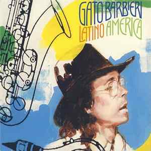 Gato Barbieri - Latino America Album