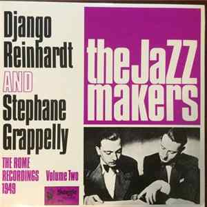 Django Reinhardt And Stephane Grappelly - The Rome Recordings 1949 (Volume Two) Album