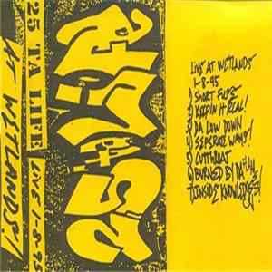 25 Ta Life - Live At Wetlands: 1-8-95 Album