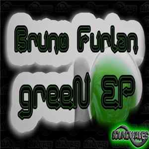 Bruno Furlan - Green EP Album