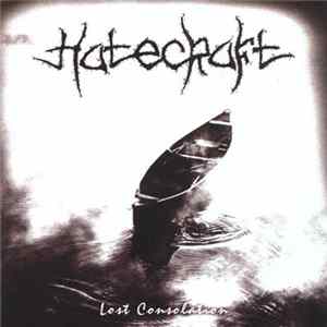 Hatecraft - Lost Consolation Album