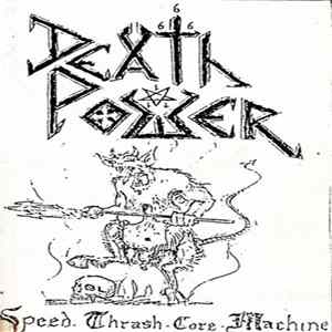 Death Power - Speed Thrash Core Machine Album