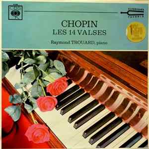 Raymond Trouard - Frédéric Chopin - Les 14 Valses Album