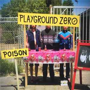 Playground Zer0 - Poison Album