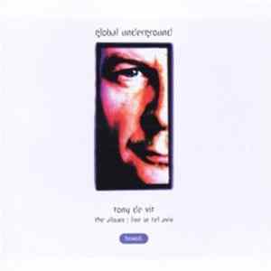 Tony De Vit - Global Underground The Album: Live In Tel Aviv Album