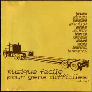 Various - Musique Facile Pour Gens Difficiles Volume 1 Album