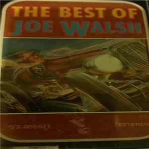 Joe Walsh - The Best Of Joe Walsh Album