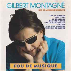 Gilbert Montagné - Fou De Musique Album